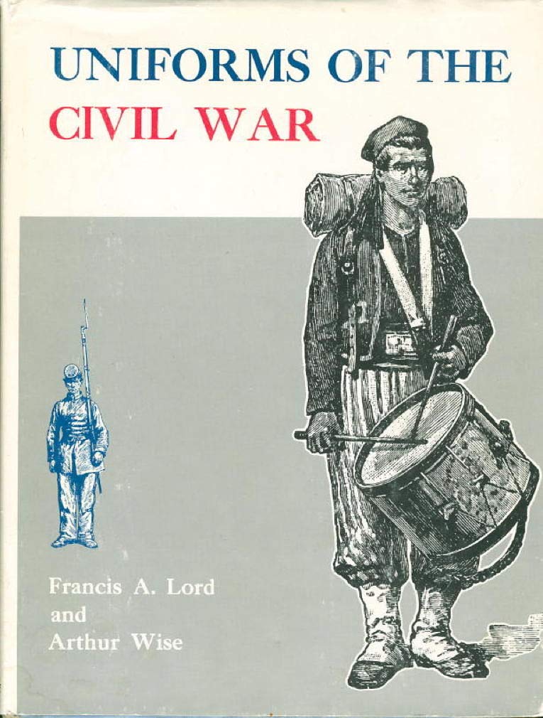 Uniforms of the Civil War Books