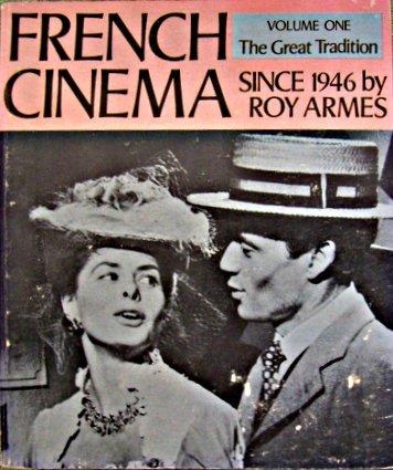 French cinema since 1946, Volume 1: (The Great Tradition) Books