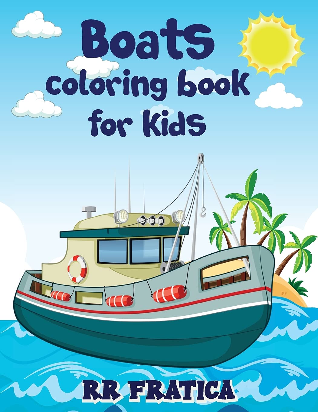 Boats coloring book for kids Non-fiction