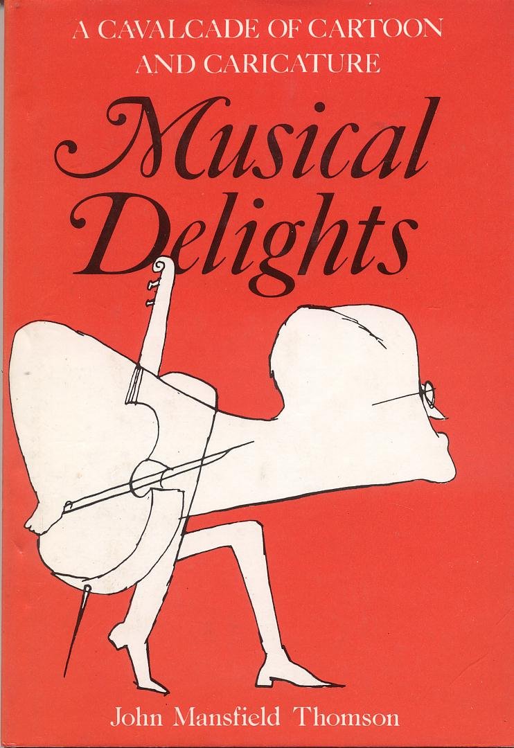 Musical Delights: A Cavalcade of Cartoon and Caricature Cartoons