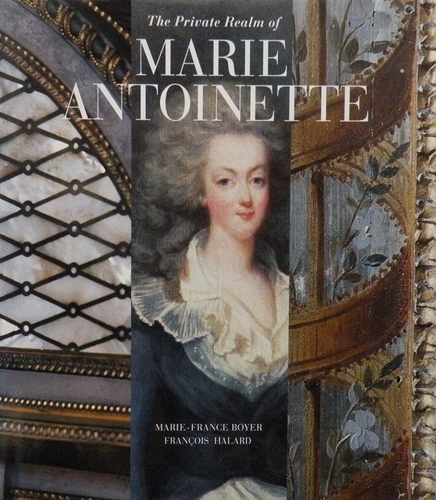The Private Realm of Marie Antoinette book