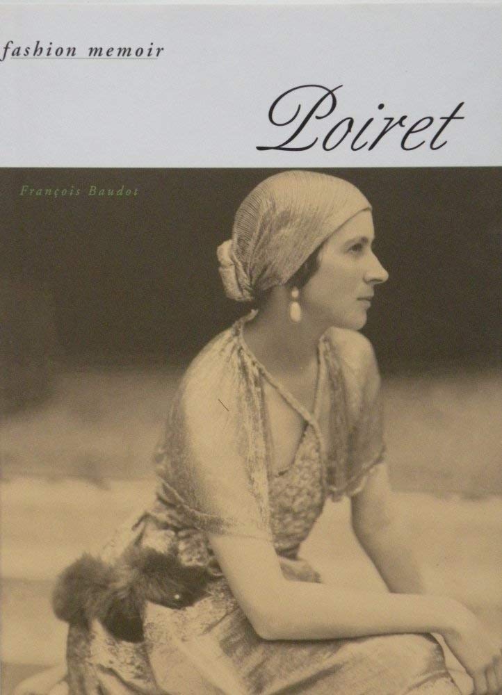 Paul Poiret (Fashion Memoir) Film, Art & Culture