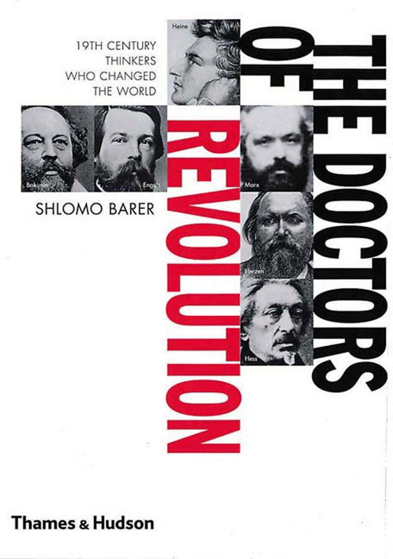 The Doctors of Revolution: 19th-Century Thinkers Who Changed the World Memories