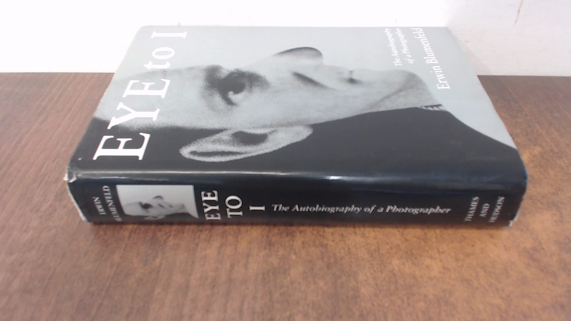 Eye to I: The Autobiography of a Photographer Art & Literature