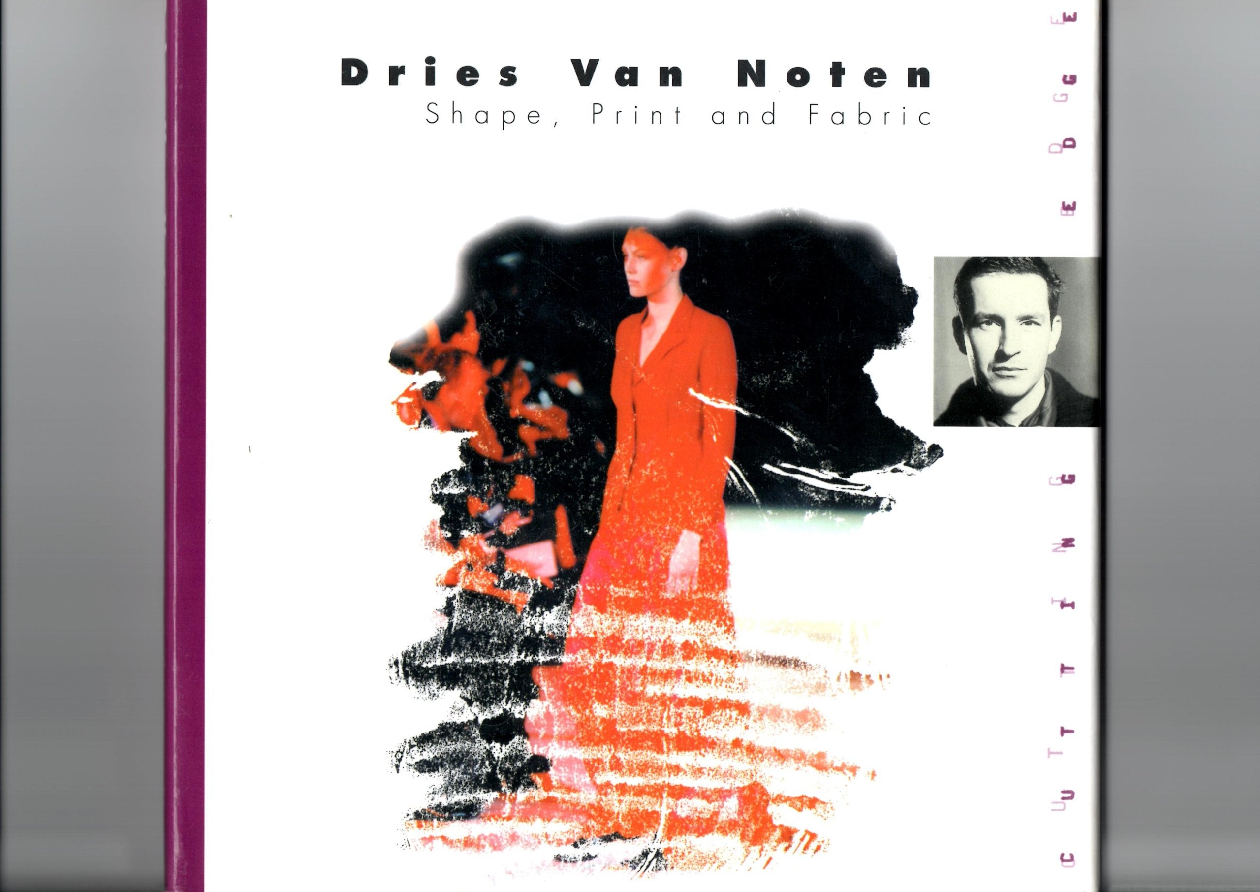 Dries Van Noten: Shape, Print and Fabric (The Cutting Edge S.) Architecture