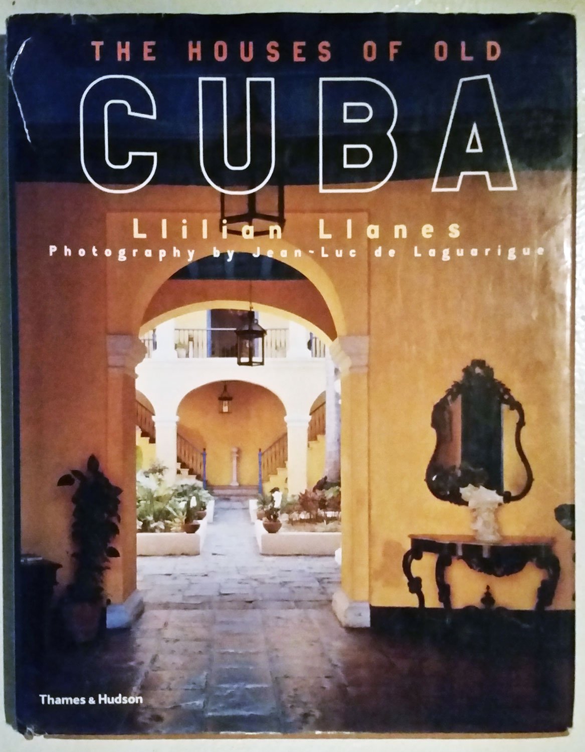 The Houses of Old Cuba Architecture