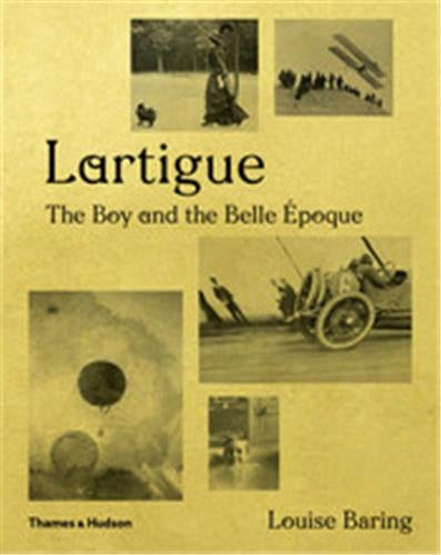 Lartigue The Boy and the Belle Epoque Arts & Music