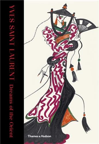 Yves Saint Laurent : Dreams of the Orient Film, Art & Culture