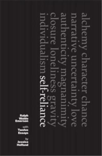 Ralph Waldo Emerson Self-Reliance, The Original 1841 Essay Philosophy