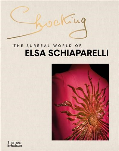 Shocking The Surreal World of Elsa Schiaparelli Film, Art & Culture