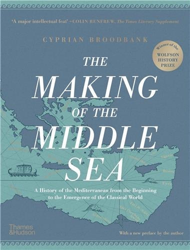 The Making of the Middle Sea (new edition) Social Sciences