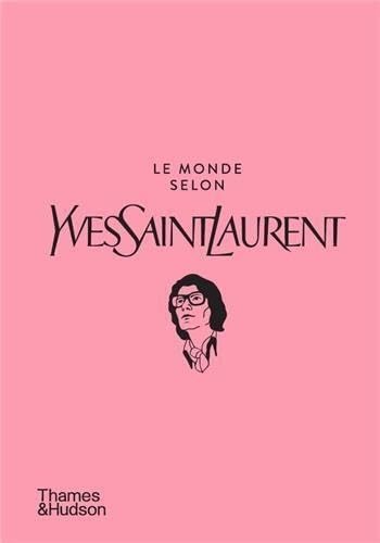 Le Monde selon Yves Saint Laurent Film, Art & Culture