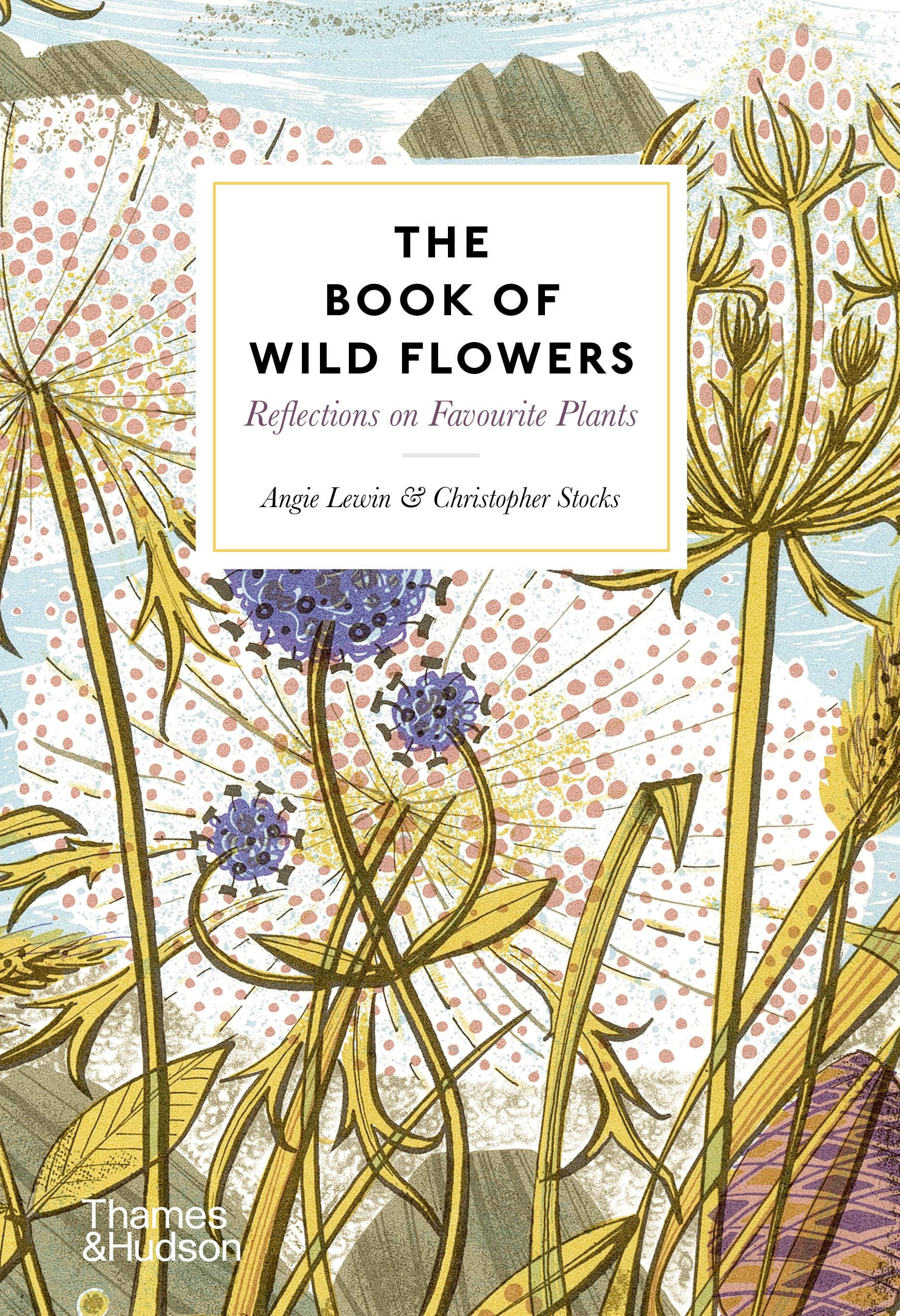 The Book of Wild Flowers: Reflections on Favorite Plants Mathematics