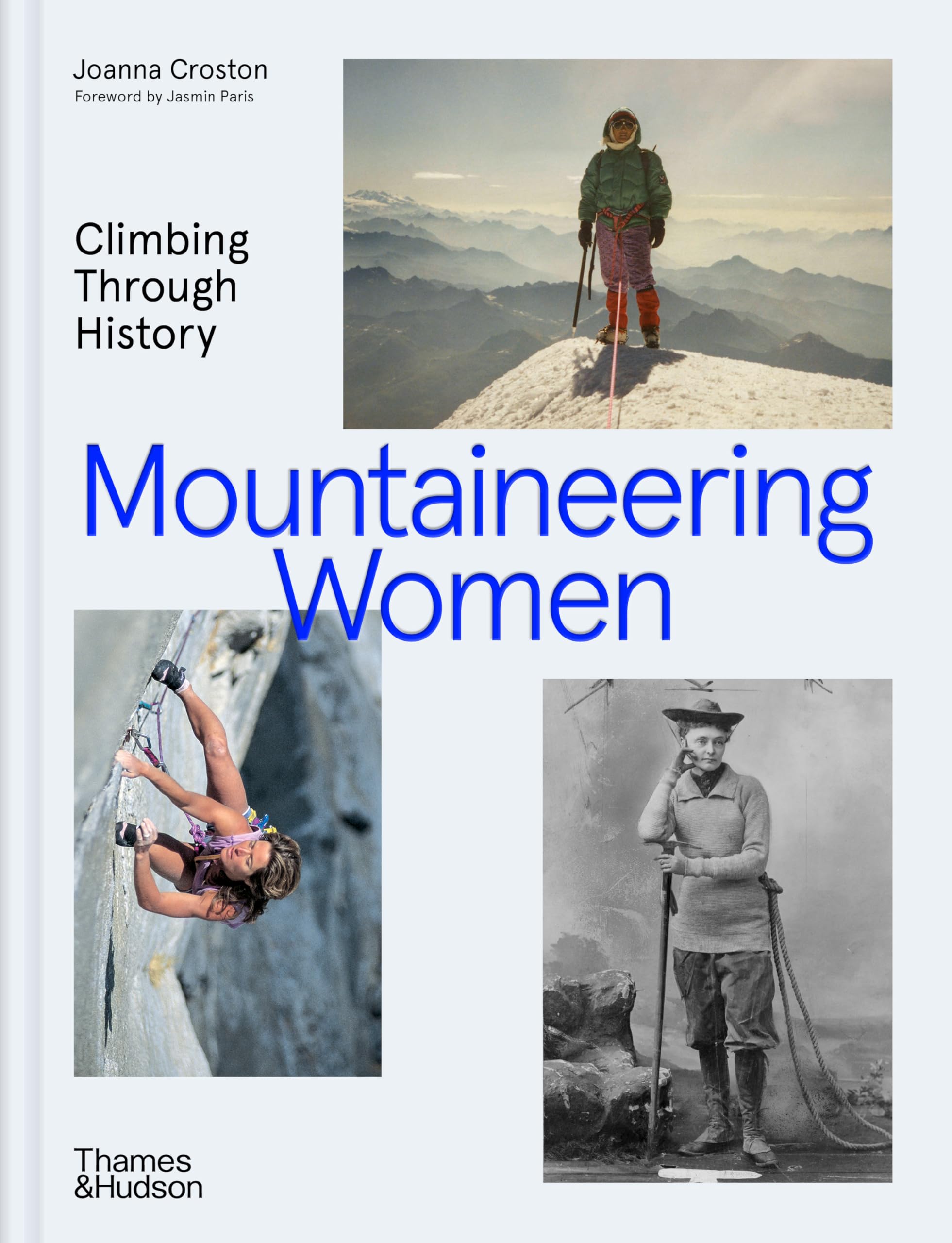 Mountaineering Women: Climbing Through History /anglais book