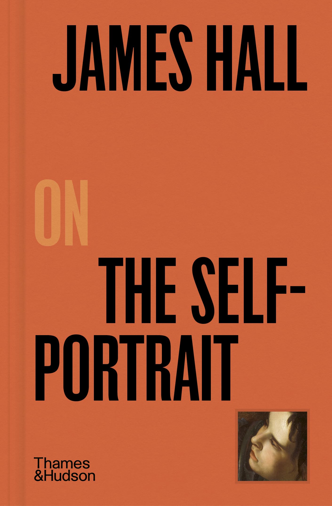 James Hall on the Self-Portrait (Pocket Perspectives) Film, Art & Culture