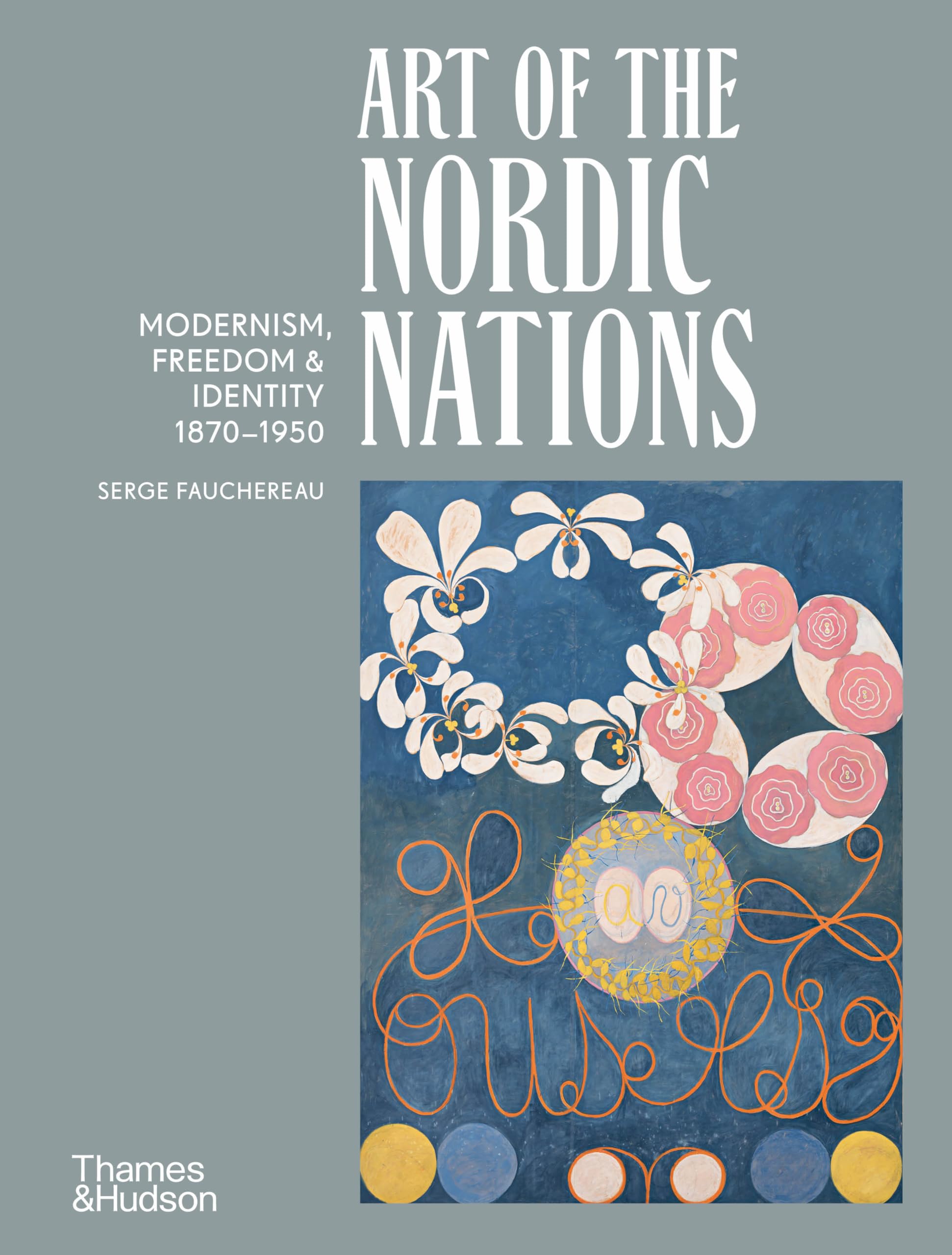 Art of the Nordic Nations: Modernism, Freedom, & Identity 1870-1950 Film, Art & Culture