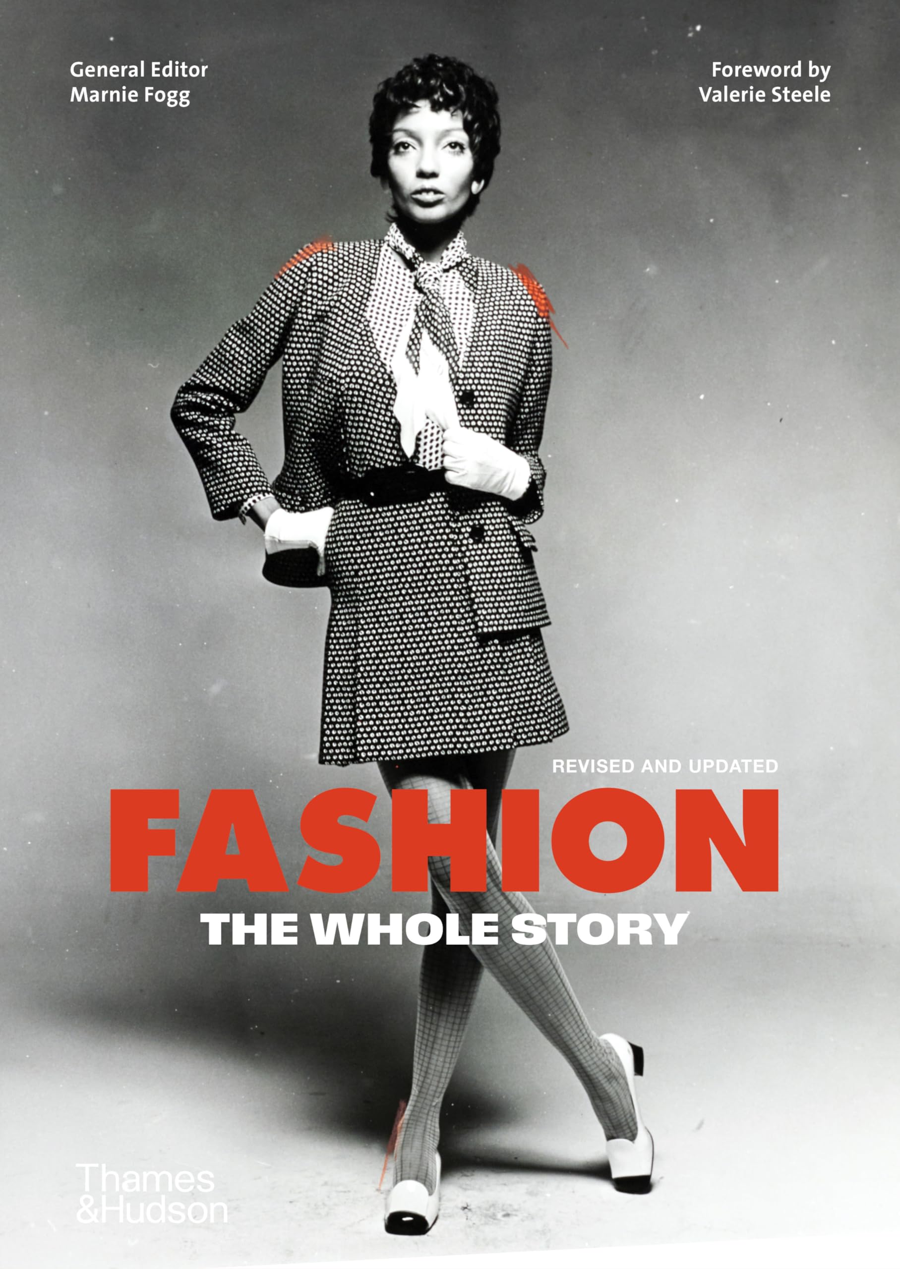 Fashion : The Whole Story (3rd ed) Film, Art & Culture