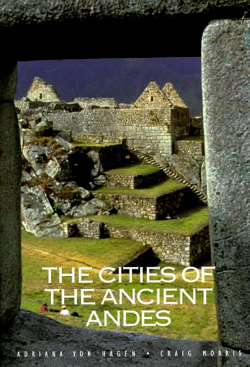 The Cities of the Ancient Andes book