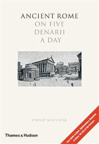Product Image: Ancient Rome on Five Denarii a Day (Hardback)