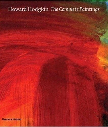 Howard Hodgkin The Complete Paintings /anglais book