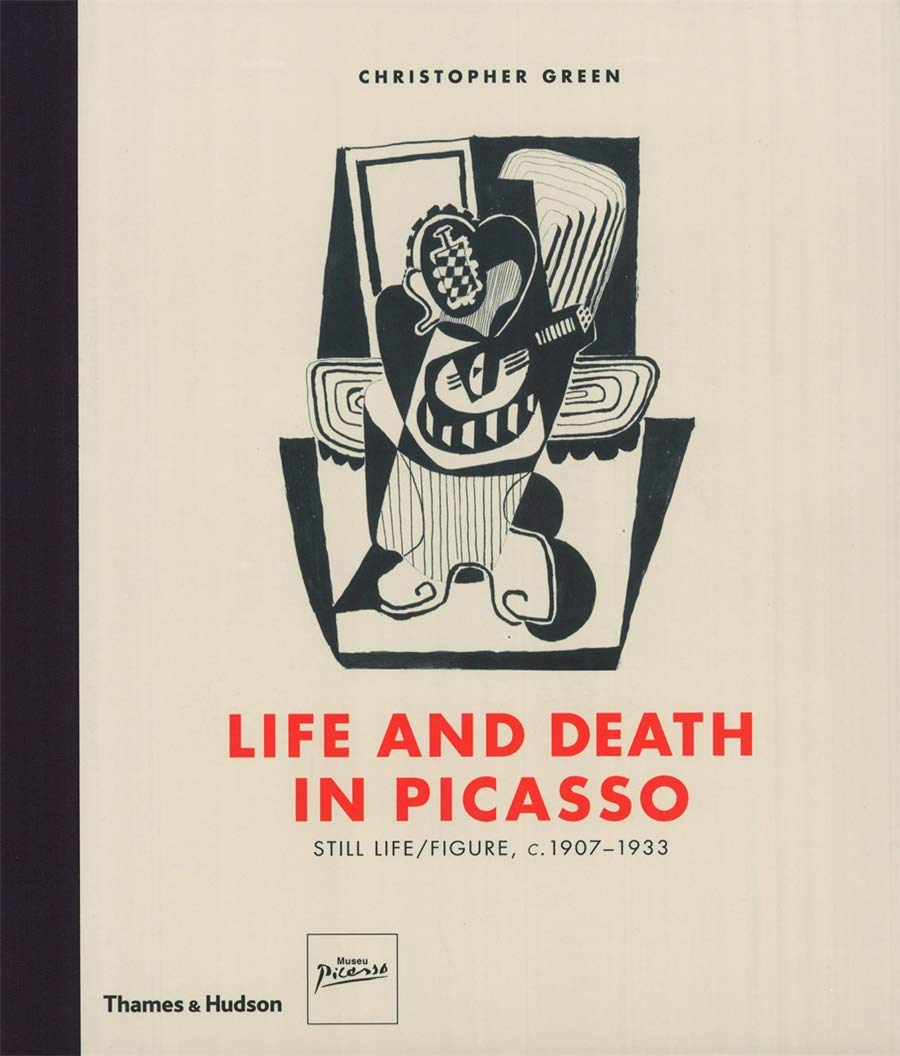 Life and Death in Picasso: Still Life / Figure, c. 1907-1933 Social Sciences