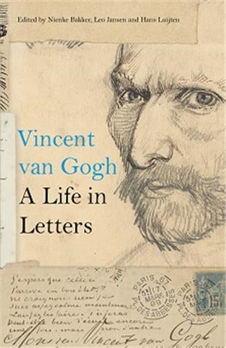 Vincent van Gogh A Life in Letters (Hardback) Essays & Short Stories