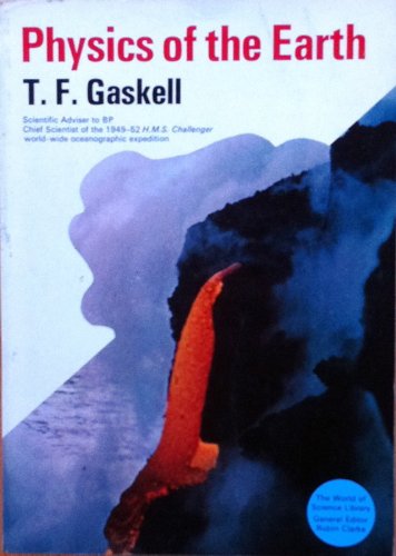 Physics of the Earth (World of Science Library) Geology & Geography