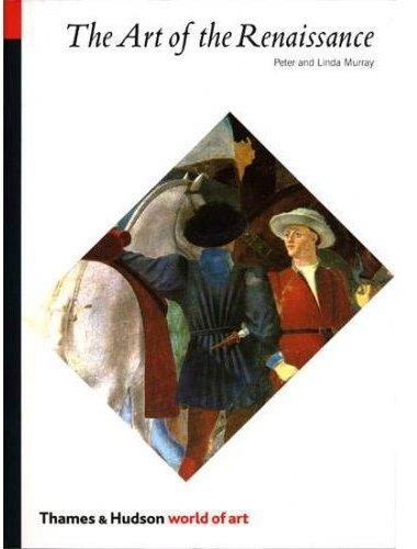The Art of the Renaissance (World of Art) Social Sciences