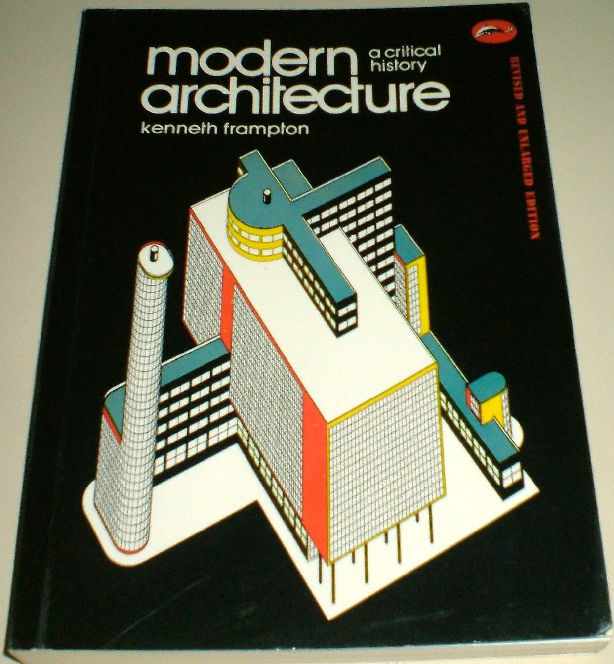 Modern Architecture: A Critical History (World of Art S.) Architecture