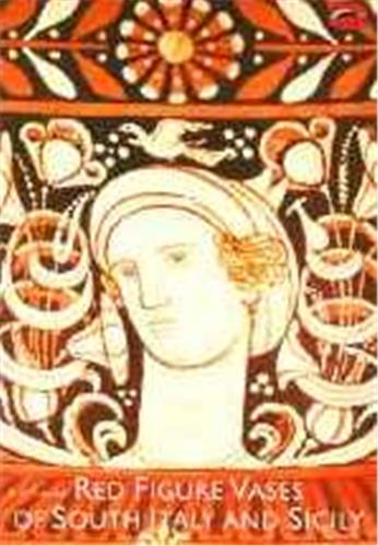 Red Figure Vases of South Italy and Sicily (World of Art) Social Sciences
