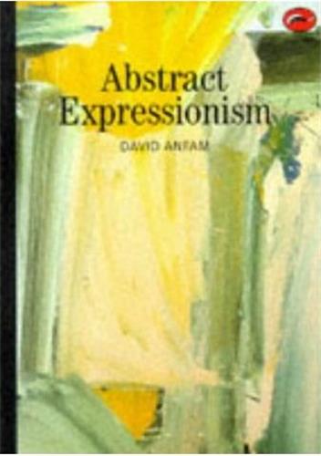 Abstract Expressionism (World of Art) Second-hand books on film, art and culture