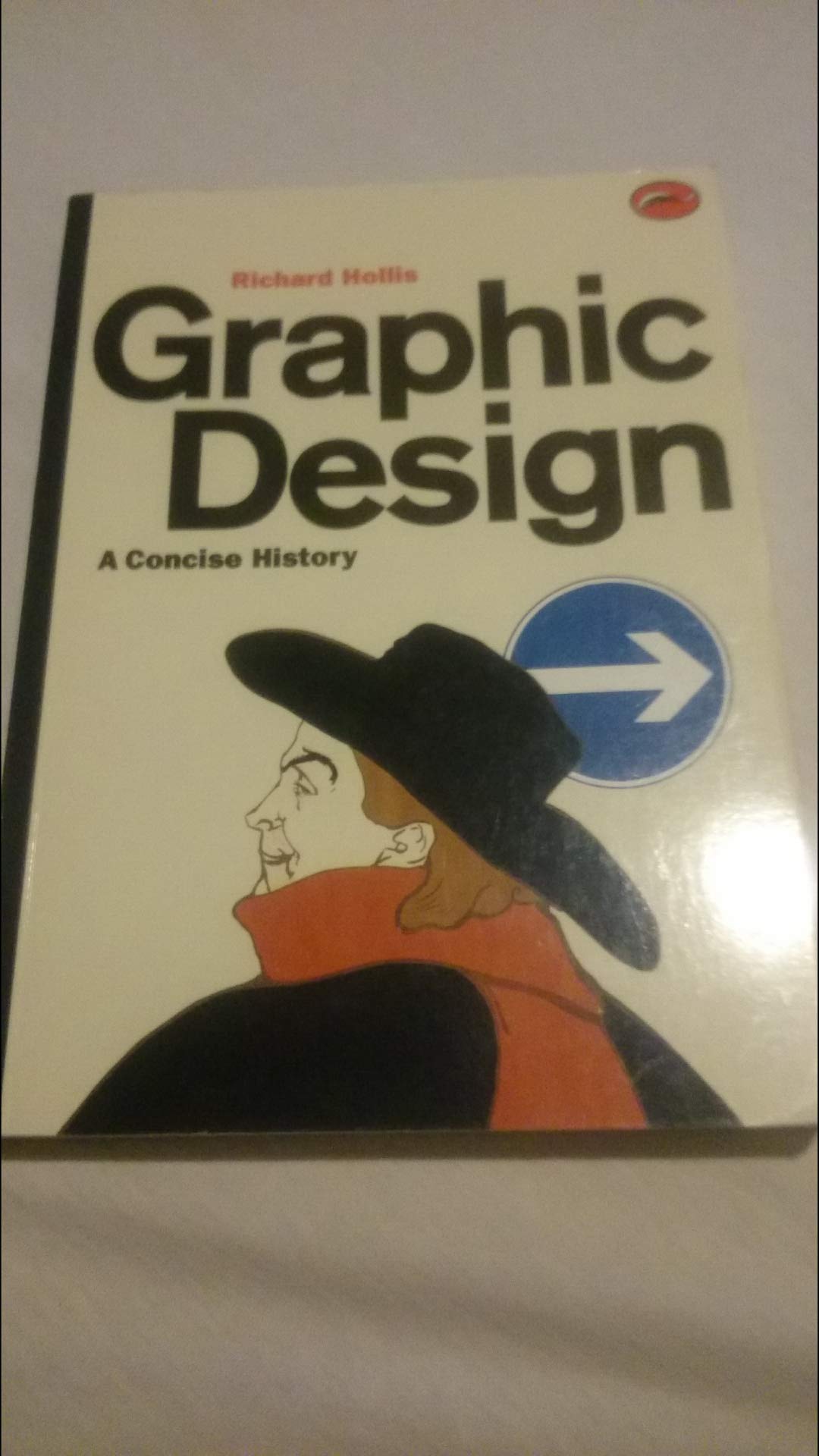 Graphic Design A Concise History (World of Art) Computer Science