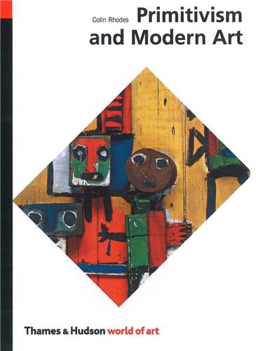 Primitivism and Modern Art (World of Art) Film, Art & Culture
