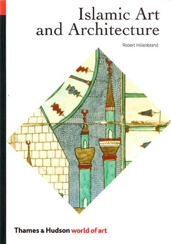 Islamic Art and Architecture (World of Art) Religion & Esotericism