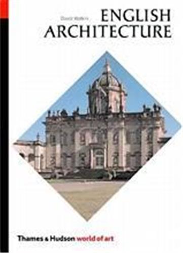 English Architecture A Concise History (World of Art) Architecture