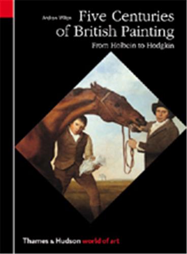 Five Centuries of British Painting (World of Art) Film, Art & Culture