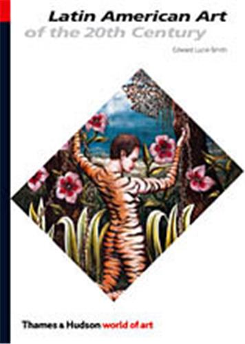 Latin American Art of the 20th Century (World of Art) Film, Art & Culture
