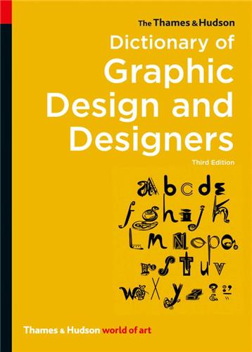 Dictionary of Graphic Design and Designers 3rd ed. (World of Art) Social Sciences