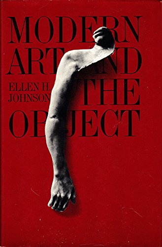 Modern Art and the Object: A Century of Changing Attitudes Books