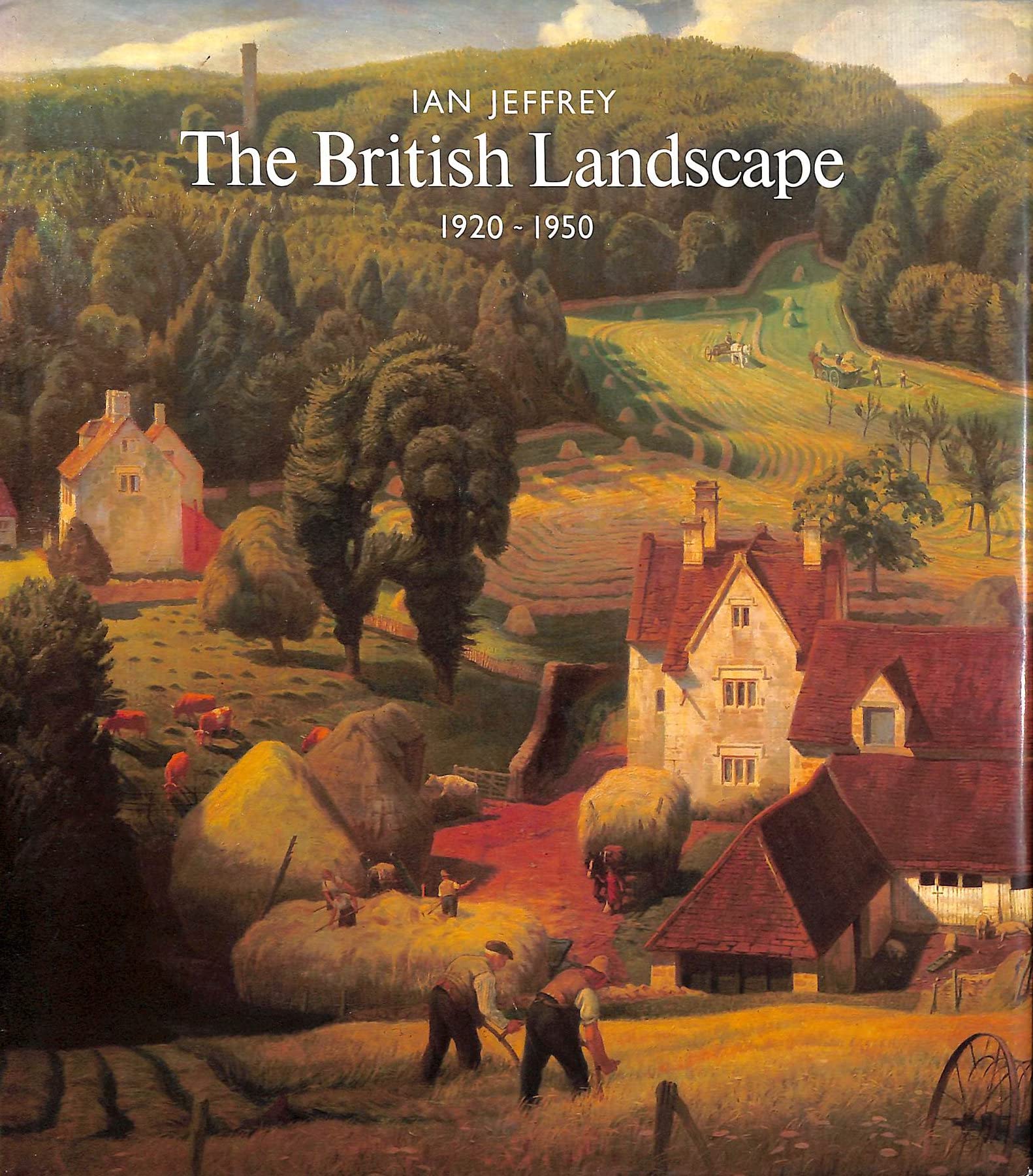 British Landscape, 1920-1950: With 150 Illustrations, 50 in Color Books