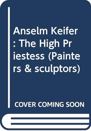 Anselm Keifer: The High Priestess (Painters & sculptors) Film, Art & Culture