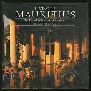 Living in Mauritius: Traditional Architecture of Mauritius Architecture