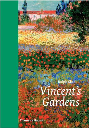Vincent´s Gardens : Paintings and Drawings by Van Gogh Social Sciences