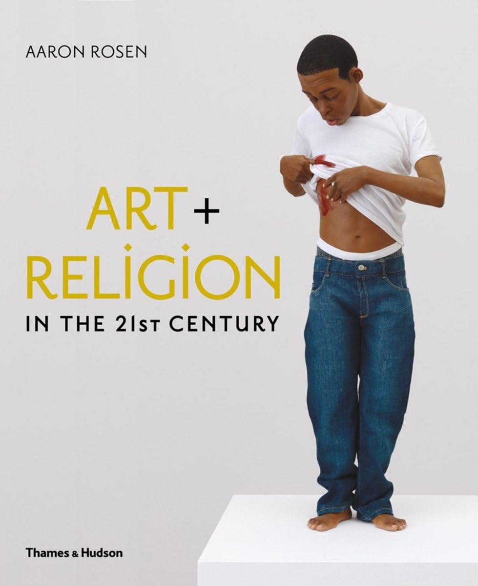 Art & Religion in the 21st Century Film, Art & Culture