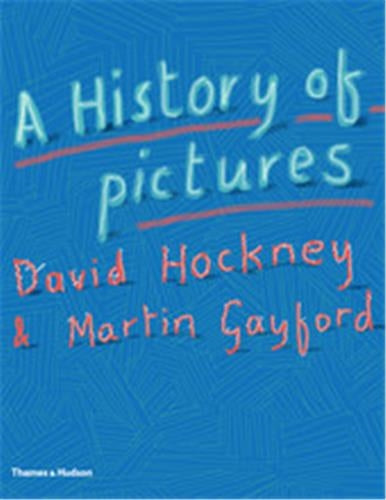 David Hockney A History of Pictures (Hardback) Film, Art & Culture