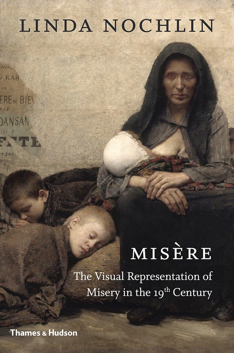 Misère: The Visual Representation of Misery in the 19th Century book