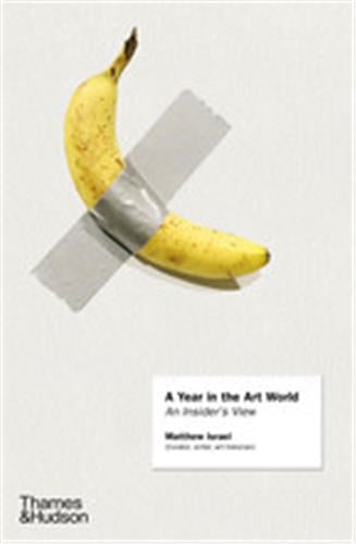 A Year in the Art World Essays & Short Stories