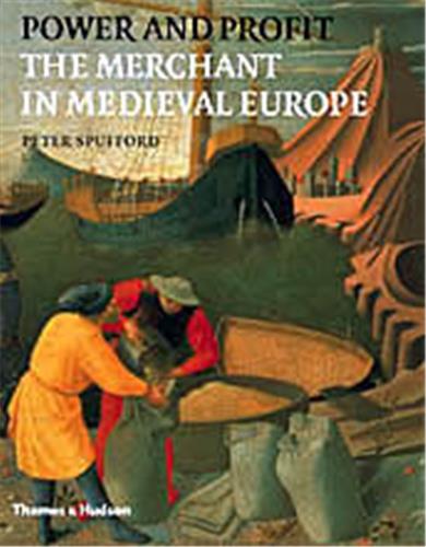 Power & Profit Merchant In Medieval Europe Business, Finance & Career