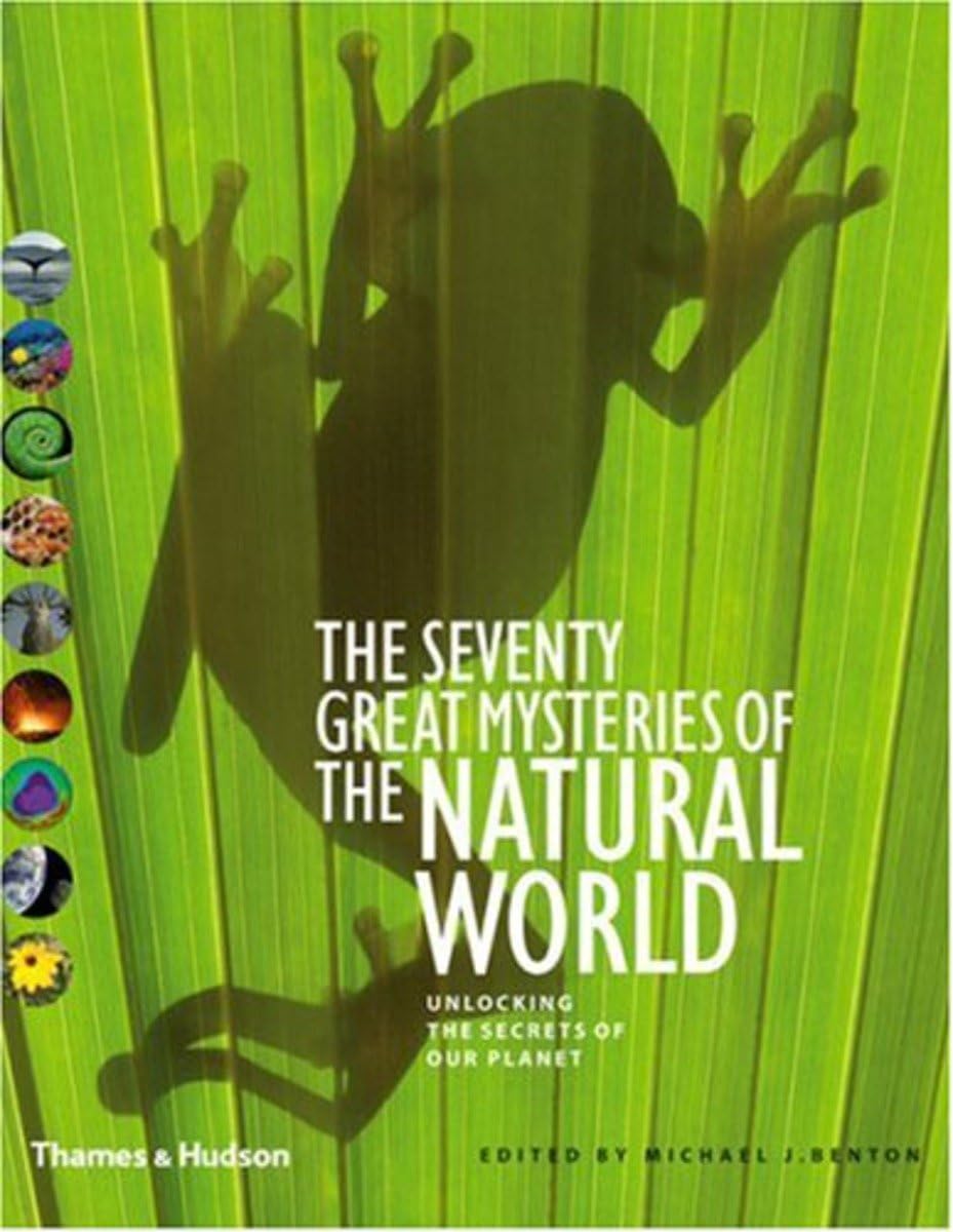 The Seventy Great Mysteries of the Natural World book