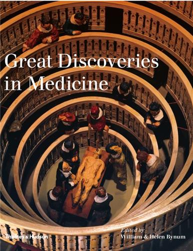 The Great Discoveries in Medicine Medicine